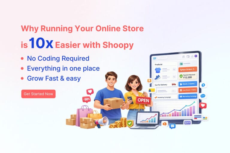 Why Running Your Online Store is 10x Easier with Shoopy